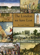 The London We Have Lost