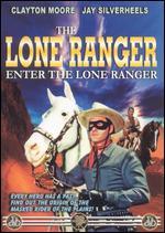 The Lone Ranger: Enter the Lone Ranger