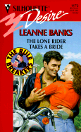 The Lone Rider Takes a Bride - Banks, Leanne