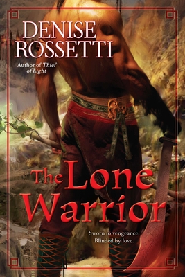 The Lone Warrior - Rossetti, Denise