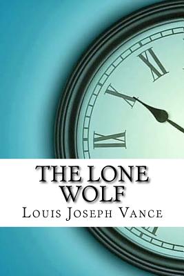 The Lone Wolf - Vance, Louis Joseph
