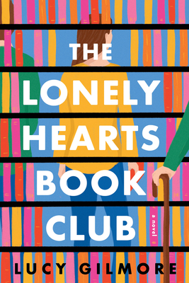 The Lonely Hearts Book Club - Gilmore, Lucy