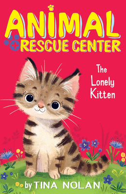 The Lonely Kitten - Nolan, Tina