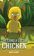 The Lonely Little Chicken