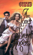 The Loner - Rogers, Evelyn