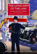 The Long Arm of the Law: Classic Police Stories