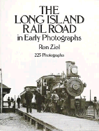 The Long Island Rail Road in Early Photographs