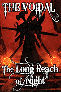 The Long Reach of Night (the Voidal Trilogy, Book 2)