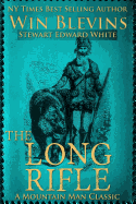 The Long Rifle: Mountain Man Classics