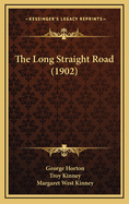 The Long Straight Road (1902)