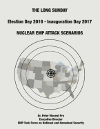 The Long Sunday: Nuclear EMP Attack Scenarios
