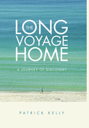 The Long Voyage Home: A Journey of Discovery