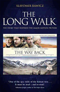 The Long Walk: The Story That Inspired the Major Motion Picture: The Way Back