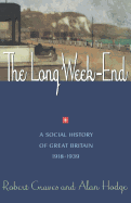 The Long Week End: A Social History of Great Britain, 1918-1939