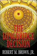 The Longbridge Decision