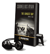 The Longest Day: June 6, 1944 - Ryan, Cornelius