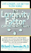 The Longevity Factor: Chromium Picolinate