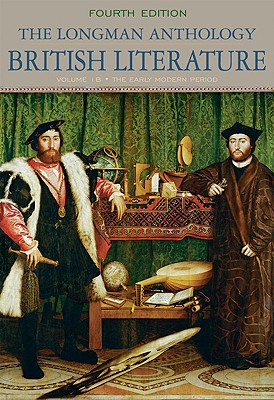The Longman Anthology of British Literature: The Early Modern Period, Volume 1b - Damrosch, David, and Dettmar, Kevin, and Carroll, Clare