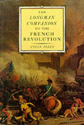 The Longman Companion to the French Revolution - Jones, Colin