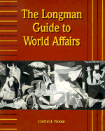 The Longman Guide to World Affairs