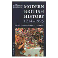The Longman Handbook of Modern British History, 1714-1995