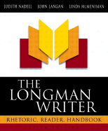 The Longman Writer: Rhetoric, Reader, Handbook
