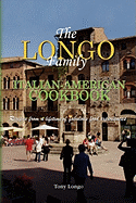 The Longo Family Italian-American Cookbook