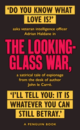 The Looking Glass War: The Smiley Collection