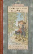 The Lord Fish - De La Mare, Walter