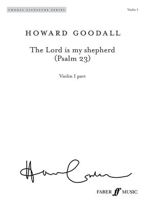 The Lord Is My Shepherd: 1st Violin, Part - Goodall, Howard (Composer)