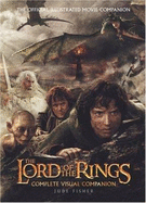 The Lord of the Rings Complete Visual Companion: Complete Visual Companion