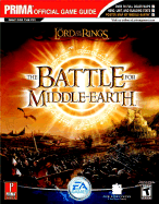 The Lord of the Rings: The Battle for Middle-Earth: Prima Official Game Guide