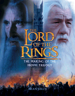 The Lord of the Rings: The Making of the Movie Trilogy