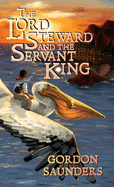 The Lord Steward and the Servant King