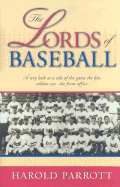 The Lords of Baseball: A Wry Look at a Side of the Game the Fan Seldom Sees - The Front Office