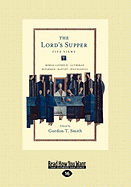 The Lord's Supper: Five Views (Large Print 16pt)