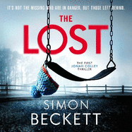 The Lost: A gripping crime thriller series from the Sunday Times bestselling master of twists and suspense