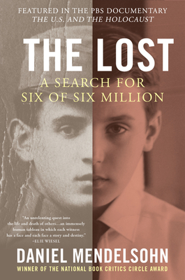 The Lost: A Search for Six of Six Million - Mendelsohn, Daniel