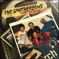 The Lost Album - The Smithereens