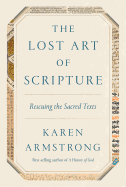 The Lost Art of Scripture: Rescuing the Sacred Texts