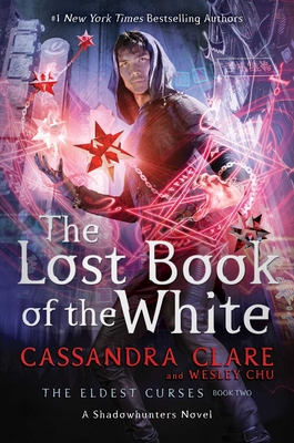 The Lost Book of the White, 2 - Simon and Schuster, and Chu, Wesley