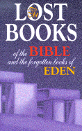 The Lost Books of the Bible and the Forgotten Books of Eden - World Bible Publishing