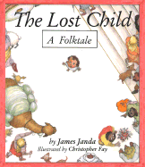 The Lost Child: A Folktake