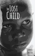 The Lost Child: The story of Samuel Sekitto