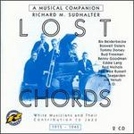 The Lost Chords: 1915-1945 - Various Artists