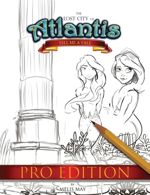 The Lost City of Atlantis: Tell Me a Tale PRO Edition - May, Melis