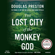 The Lost City of the Monkey God Lib/E: A True Story