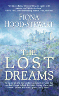 The Lost Dreams - Hood-Stewart, Fiona