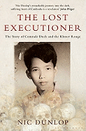 The Lost Executioner: The Story of Comrade Duch and the Khmer Rouge