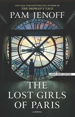 The Lost Girls of Paris - Jenoff, Pam